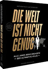 Fester Einband Die Welt ist nicht genug von Matthew Field, Ajay Chowdhury