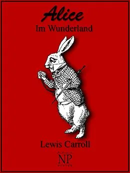 E-Book (epub) Alice im Wunderland von Lewis Carroll, Jürgen Schulze