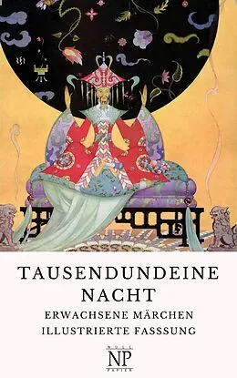 E-Book (epub) Tausendundeine Nacht - 4 Bände - Erwachsene Märchen aus 1001 Nacht von Anonymous