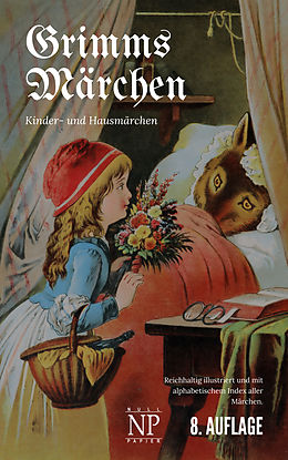 E-Book (pdf) Grimms Märchen - Vollständige, überarbeitete und illustrierte Ausgabe (HD) von Jacob Ludwig Carl Grimm, Wilhelm Carl Grimm, Brüder Grimm