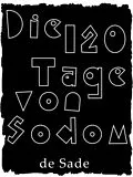 E-Book (pdf) Die 120 Tage von Sodom oder Die Schule der Ausschweifung von Marquis de Sade
