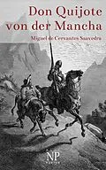 E-Book (epub) Don Quijote von der Mancha - Beide Bände - Illustrierte Fassung - von Miguel de Cervantes Saavedra