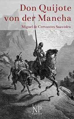 E-Book (epub) Don Quijote von der Mancha - Beide Bände - Illustrierte Fassung - von Miguel de Cervantes Saavedra