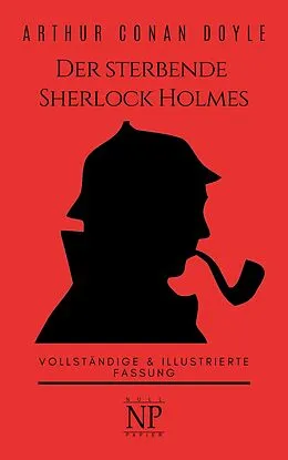 E-Book (pdf) Der sterbende Sherlock Holmes von Arthur Conan Doyle