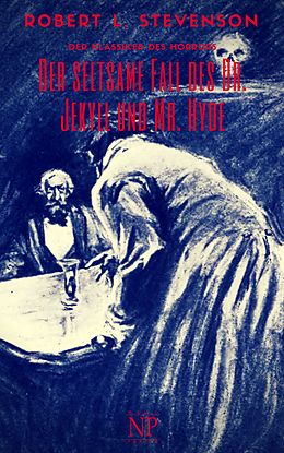 E-Book (pdf) Der seltsame Fall des Dr. Jekyll und Mr. Hyde - Illustrierte Fassung von Robert Louis Stevenson, Jürgen Schulze