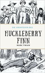 E-Book (epub) Die Abenteuer des Huckleberry Finn von Mark Twain