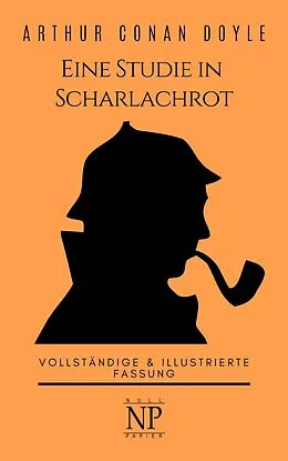 E-Book (epub) Sherlock Holmes - Eine Studie in Scharlachrot (HD) von Arthur Conan Doyle, Jürgen Schulze