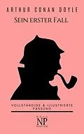 E-Book (pdf) Sherlock Holmes - Sein erster Fall und andere Detektivgeschichten von Arthur Conan Doyle