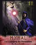 E-Book (epub) Der Hexer von Hymal, Buch II: Der Untergang des Fürstentums von N. Bernhardt
