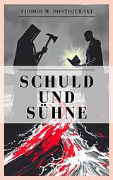 E-Book (epub) Schuld und Sühne von Fjodor Michailowitsch Dostojewski