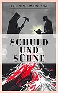 E-Book (pdf) Schuld und Sühne von Fjodor Michailowitsch Dostojewski