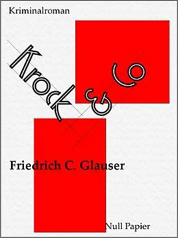 E-Book (pdf) Krock & Co von Friedrich C. Glauser