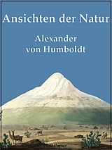 E-Book (pdf) Ansichten der Natur von Alexander von Humboldt