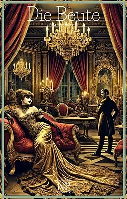 E-Book (epub) Die Beute von Émile Zola