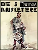 E-Book (pdf) Die drei Musketiere von Alexandre Dumas, Jürgen Schulze