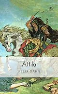 E-Book (pdf) Attila von Felix Dahn