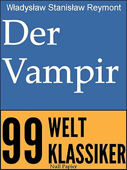 E-Book (pdf) Der Vampir von Wladyslaw Stanislaw Reymont
