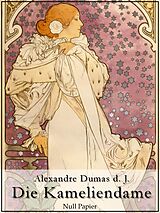 E-Book (epub) Die Kameliendame von Alexandre Dumas d. J.