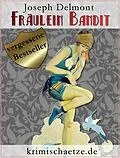 E-Book (pdf) Fräulein Bandit von Joseph Delmont