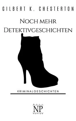E-Book (epub) Noch mehr Detektivgeschichten von Gilbert Keith Chesterton