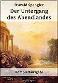 E-Book (epub) Der Untergang des Abendlandes von Oswald Spengler