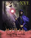 E-Book (epub) Der Hexer von Hymal, Buch XVI - Kein Weg zurück von N. Bernhardt