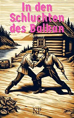 E-Book (epub) In den Schluchten des Balkan von Karl May
