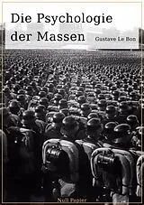 E-Book (pdf) Die Psychologie der Massen von Gustave Le Bon