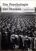 E-Book (pdf) Die Psychologie der Massen von Gustave Le Bon