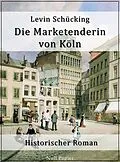 E-Book (epub) Die Marketenderin von Köln von Levin Schücking