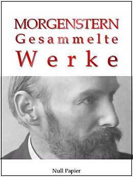 E-Book (pdf) Christian Morgenstern - Gesammelte Werke von Christian Morgenstern