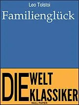 E-Book (epub) Familienglück von Leo Tolstoi