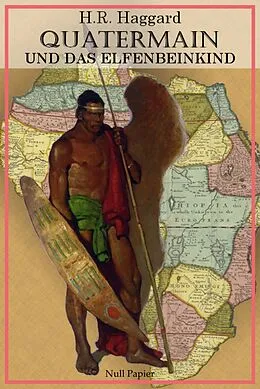 E-Book (epub) Quatermain und das Elfenbeinkind von Henry Rider Haggard