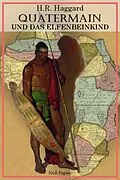 E-Book (pdf) Quatermain und das Elfenbeinkind von Henry Rider Haggard