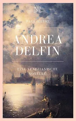 E-Book (pdf) Andrea Delfin von Paul Heyse