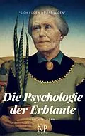 E-Book (epub) Die Psychologie der Erbtante von Erich Mühsam
