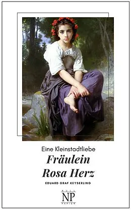 E-Book (pdf) Fräulein Rosa Herz von Eduard von Keyserling