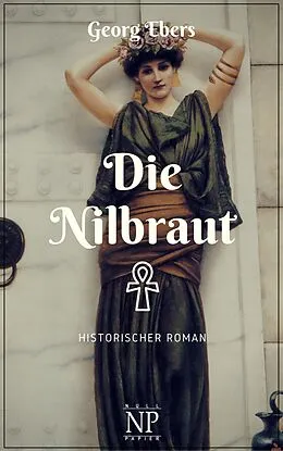 E-Book (epub) Die Nilbraut von Georg Ebers