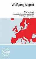 E-Book (epub) Vorlesung Europäische Geschichte zwischen den Weltkriegen von Wolfgang Altgeld