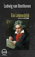 E-Book (epub) Ludwig van Beethoven. Ein Lebensbild von W. Fricke