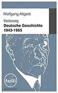E-Book (epub) Vorlesung Deutsche Geschichte 1943-1955 von Wolfgang Altgeld