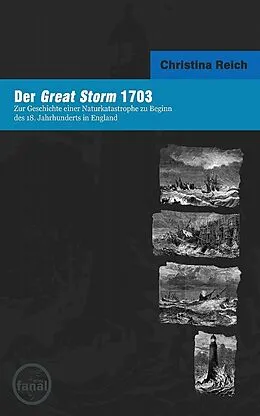 E-Book (epub) Der Great Strom 1703 von Christina Reich