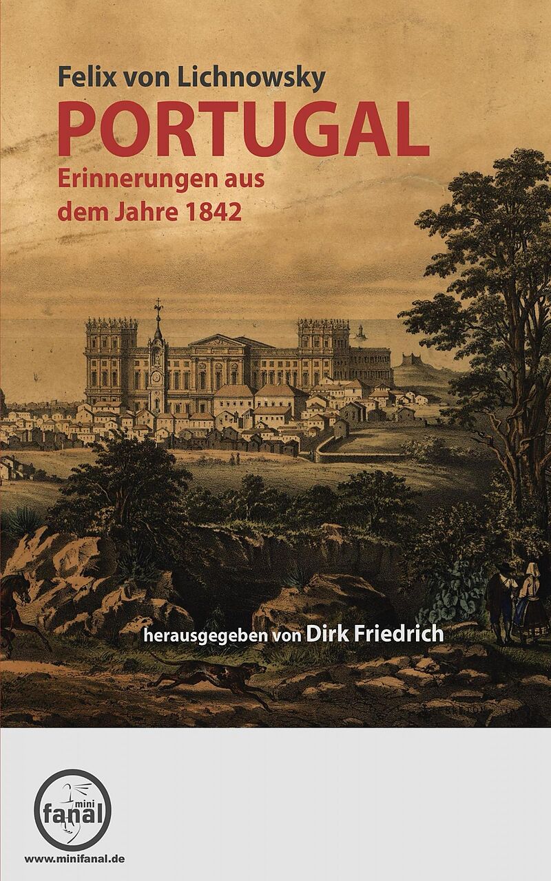 Portugal - Erinnerungen aus dem Jahre 1842