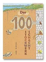 Fester Einband Der 100-Stockwerk Schacht von Toshio Iwai