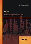 E-Book (pdf) Resilienz: Ein Entwicklungspotential für Kinder von Jana Schubert-Rakowski