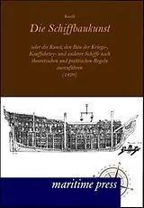 Kartonierter Einband (Kt) Die Schiffbaukunst (1826) von J. Korth