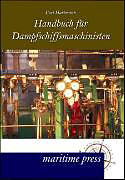 Kartonierter Einband Handbuch für Dampfmaschinisten von Carl Hartmann
