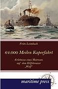 Kartonierter Einband 64000 Seemeilen Kaperfahrt von Fritz Leimbach