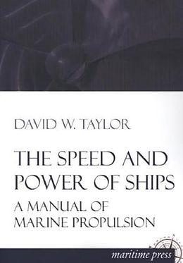 Kartonierter Einband The Speed and Power of Ships von David W. Taylor
