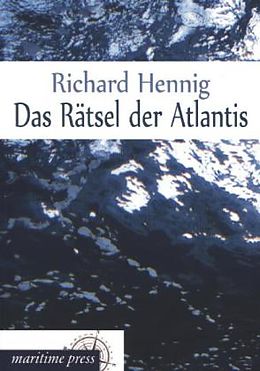 Kartonierter Einband Das Rätsel der Atlantis von Richard Hennig